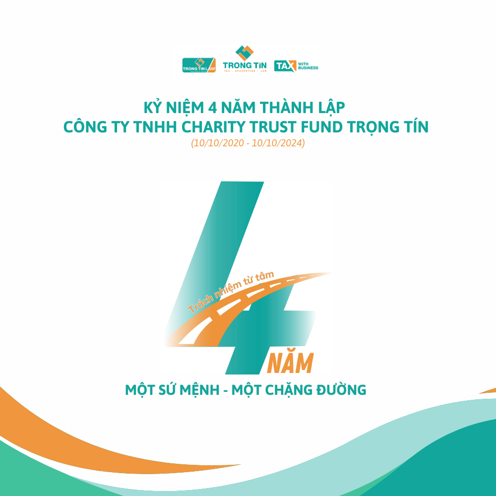 4 Năm – Hành trình ghi dấu dấu ấn đáng tự hào của Công ty TNHH Charity Trust Fund Trọng Tín